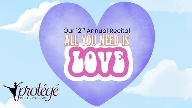 Protege Performing Arts - "All You Need Is Love"