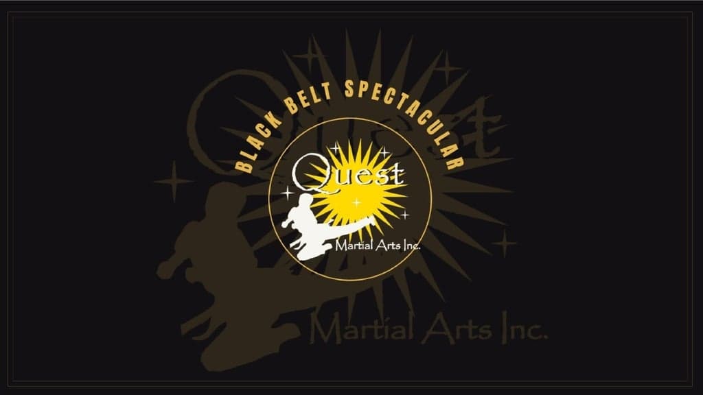 Quest Martial Arts Presents: Black Belt Spectacular